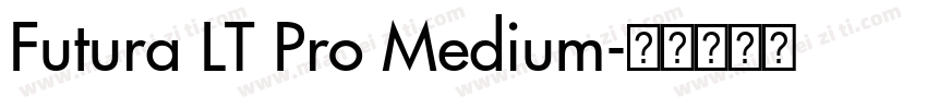 Futura LT Pro Medium字体转换